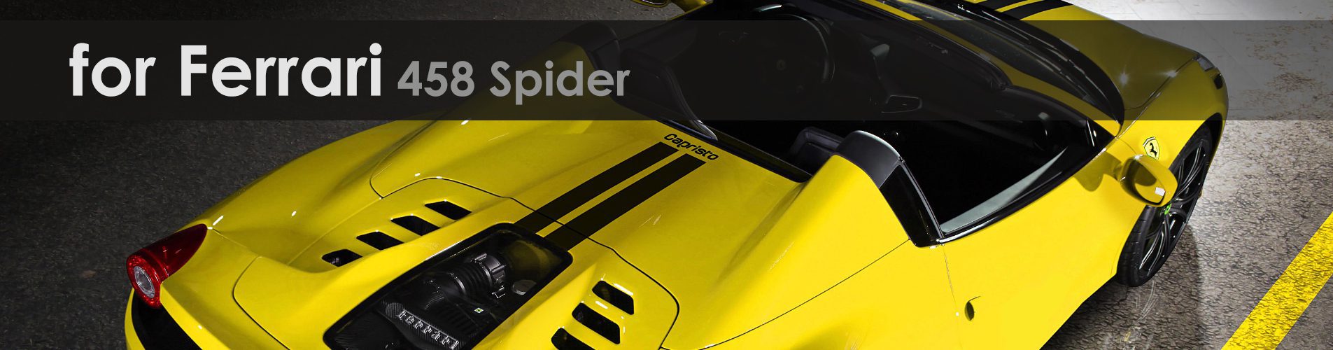 458 Spider | Carbon | Capristo - Fabric L matt lacquered Engine compartment side panels (right and left) 03FE 004 10 001 LG Fabric L gloss varnished